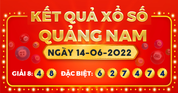 Kết quả xổ số Quảng Nam ngày 14/6/2022